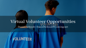 Daniel Schwab Wyoming Virtual Volunteer Opportunities